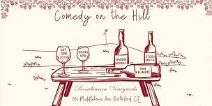 Comedy Night at Rosabianca Vineyards