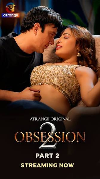 Obsession (2026) Season 2 – Part 2 Atrangii Original