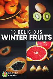 Winter Fruits List 19 Delicious Fruits You Can Eat Grow In Winter Fruit List Delicious Fruit Winter Fruit