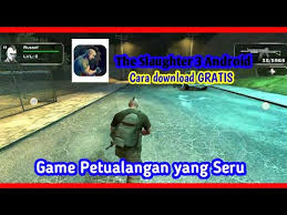 Yuk, download game offline petualangan terbaik di sini secara gratis! Cara Download Install Game The Slaughter 3 The Rebels Android Offline Gratis Youtube