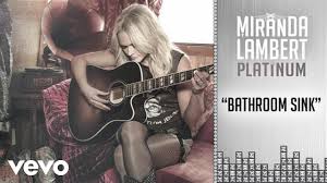 miranda lambert bathroom sink (audio