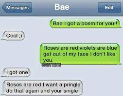 Roses are red violets are blue love quotes. Pin By Grace Howell On Best Texts Funny Poems Funny Texts Jokes Fun Quotes Funny