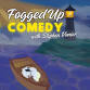 Fogged Up Comedy event in St. John's, NL