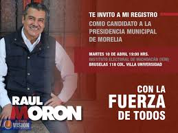 Está por demás decir que raúl morón todo lo maneja con violencia. Manana Martes Se Registra Raul Moron Por La Alcaldia De Morelia Por Morena Y El Pt
