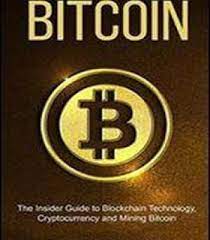 Bitcoin The Insider Guide To Blockchain Technology Cryptocurrency And Mining Bitcoin Pdf Allaboutbitcoinsplussomuchm Blockchain Technology Bitcoin Blockchain
