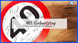 40 jahre, noch kein ende in sicht, geburtstagsgrüße spruecheundwuensche. 40 Geburtstag Feiern Tipps Und Ideen Fur Die Planung