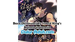 Tian huang zhen shen sub indo. Baca Manhwa Otherworldly Sword King S Survival Records Chapter 98 Bahasa Indonesia Spoiler Dulur Adoh