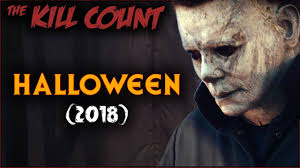 Halloween (2018) easter eggs and references to the original john carpenter classic. Halloween 2018 Kill Count Youtube