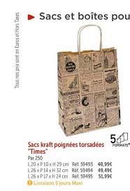 Pour les sacs krafts, il suffit de télécharger en ligne son image et de choisir la taille et la couleur de l'accessoire. Offre Sacs Kraft Poignees Torsadees Times Chez Retif