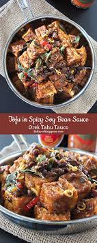 Orek Tahu Tauco Tofu In Spicy Soy Bean Sauce Recipe Spicy Recipes Asian Tofu Recipes Tofu