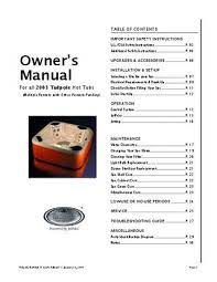 Use, installation and maintenance instructions, owner's manual, installation manual and use & maintenance, instructions for preinstallation Tadpole Hot Tub Owners Manual 2003 By Envirosmarte Hot Tubs Swim Spas Issuu