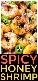 Quick Easy Spicy Honey Shrimp Loaded With Flavor And Perfect For An Easy Weeknight Dinner Or Party Appetizer Honey Shrimp Spicy Honey Spicy Shrimp Recipes