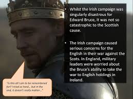 Edward Bruce (último rei supremo da Irlanda, 1315-1318) : r/ireland