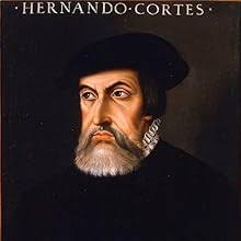 Amazon.com: Hernán Cortés and the Conquest of Mexico: The historical novel  about the fall of the Aztec Empire: 9798395682680: Palomares, Manolo: Books
