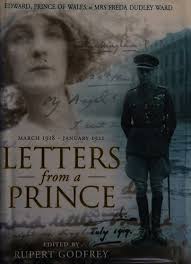 Letters from a prince : Edward, Prince of Wales to Mrs Freda Dudley Ward,  March 1918