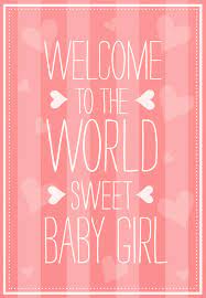 Welcome To The World Free Baby Shower New Baby Card Greetings Island Congratulations Baby New Baby Girl Congratulations Baby Girl Wishes