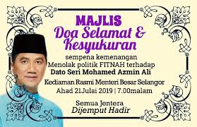 Alhamdulillah selesai sudah majlis kenduri kesyukuran dan doa selamat untuk rumah tamu ezura. Selangor Buat Majlis Kesyukuran Tanda Kemenangan Azmin Ahad Ini