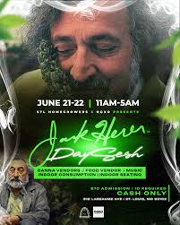 JACK HERER DAY SESH JUNE 21ST