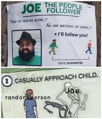 Casually Approach Child 10ft Apart R Memes