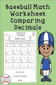 Comparing Decimals Worksheet Fourth Grade Baseball Themed Decimals Worksheets Elementary Math Lessons Common Core Math Standards