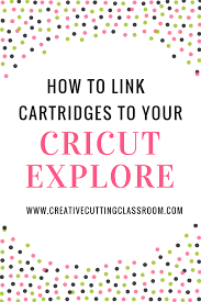 If your cartridge has not previously been linked to a gypsy device, proceed to step 7. Pin On Cricut