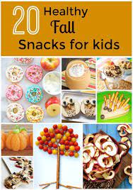 20 Healthy Fall Snacks For Kids Healthy Fall Snacks Fall Snacks Healthy Halloween Snacks