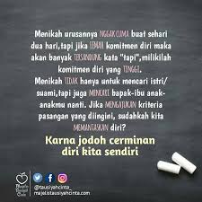 Jangan Sibuk Untuk Mencari Yang Terbaik Tapi Mulailah Dulu Dengan Menjadi Yang Terbaik Maka Engkau Akan Mendapatkan Jodo Motivasi Kutipan Terbaik Inspirasional