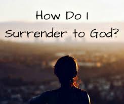 Check spelling or type a new query. How Do I Surrender To God About Islam