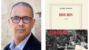 France's top literary prize the Prix Goncourt awarded to Kamel Daoud for  'Houris'