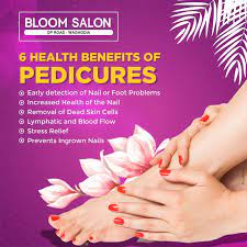 Pedicure Benefits By Bloom Salon Pedicure Tips Nail Salon Design Pedicure