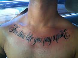 For This Life You Pay A Price Tattoo Quotes Tattoo Stencils Forearm Tattoo Men