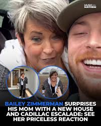 What an amazing surprise gift! Bailey Zimmerman got his mom a brand-new  house and Cadillac Escalade. “My mom gave me everything growing up, so now  it's my turn to do the same…