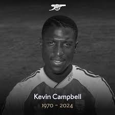 Turut berduka cita atas meninggalnya ex pesepakbola, Kevin Campbell, di  usia 54 tahun karena mengidap penyakit🥀 Mantan pemain Arsenal, Leyton  Orient, Leicester, Nottingham, Trabzonspor, Everton, West Brom, dan Cardiff  City