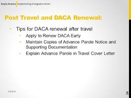 Hi can you give me an example for letter with explanation showing the circumstances, that warrant issuance of an advance parole i have been legally in us for. Life After Daca Advance Parole For Daca Recipients Ppt Download