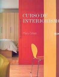 Las Medidas De Una Casa Xavier Fonseca Gandhi Pdf Gratis Libro Curso De Interiorismo De Mary Gilliatt Consejos De Diseno De Interiores Decoracion De Interiores Cursos Presentacion De Diseno De Interiores
