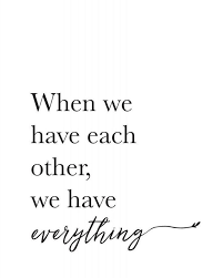 Family Quotes We Have Everything In 2020 Family Love Quotes Short Family Quotes Family Quotes Strong