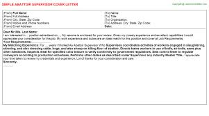 You should also try to include some engaging language to create intrigue in reviewing your resume. Abattoir Supervisor Cover Letter