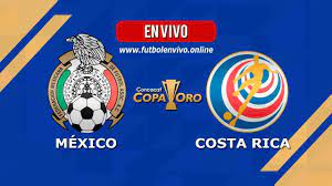 Antes, costa rica enfrentaba a méxico y le tenía un poco de respeto, de temor,. Mexico Vs Costa Rica Horario Y Donde Ver El Partido Copa Oro 2019