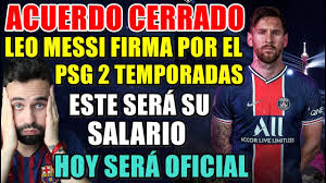 Conoce a cuándo y a qué hora juega hoy el psg y sus próximos partidos. Acuerdo Cerrado Messi Psg Firmara Por 2 Temporadas Y Hoy Sera Oficial Todos Los Detalles Youtube
