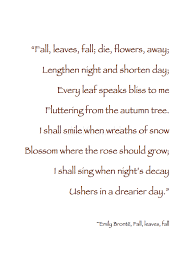 Autumn Fall Leaves Fall Die Flowers Away Lengthen Night And Shorten Day Every Leaf Speaks Bliss To Me Autumn Quotes Autumn Inspiration Autumn