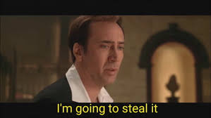 Nicolas cage @nicolascage drgrayfang steal my. When You See A Good National Treasure Meme 9gag