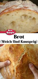 Brot Weich Und Knusprig In 2020 Brot Backen Einfach Brot Selber Backen Rezept Einfach Lecker