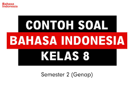 Soal Bahasa Indonesia Kelas 8 Teks Berita Bahasa Indonesia