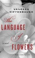 Language of flowers book review. The Language Of Flowers Vanessa Diffenbaugh 9780553841091