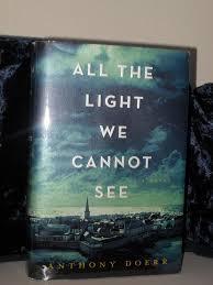 All The Light We Cannot See By Anthony Doerr Near Fine Hardcover 2014 First Edition Signed By Author S The Usual Suspects Ioba