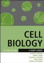 Check spelling or type a new query. Cell Biology A Short Course 2nd Edition Wiley