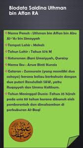 'utsman bin affan adalah khalifah ketiga yang berkuasa pada tahun 644 sampai 656 dan merupakan khulafaur rasyidin dengan masa kekuasaan terlama. Page 4 Saidina Uthman Bin Affan Pdf Neat