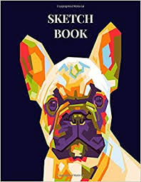 Set goals sketch french bulldog different color. Amazon Com Sketch Book French Bulldog Sketch Book 8 5 X 11 Blank Paper 100 Pages Notebook For Drawing Art Journal 9798628884584 Vu Jang Books