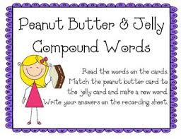 The resulting words will have some or all of the letters, and only these letters. Peanut Butter And Jelly Short Story And Literacy Activities Literacy Activities Literacy Compound Words