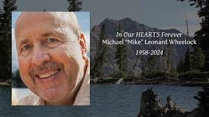 Michael "Mike" Leonard Wheelock Obituary
